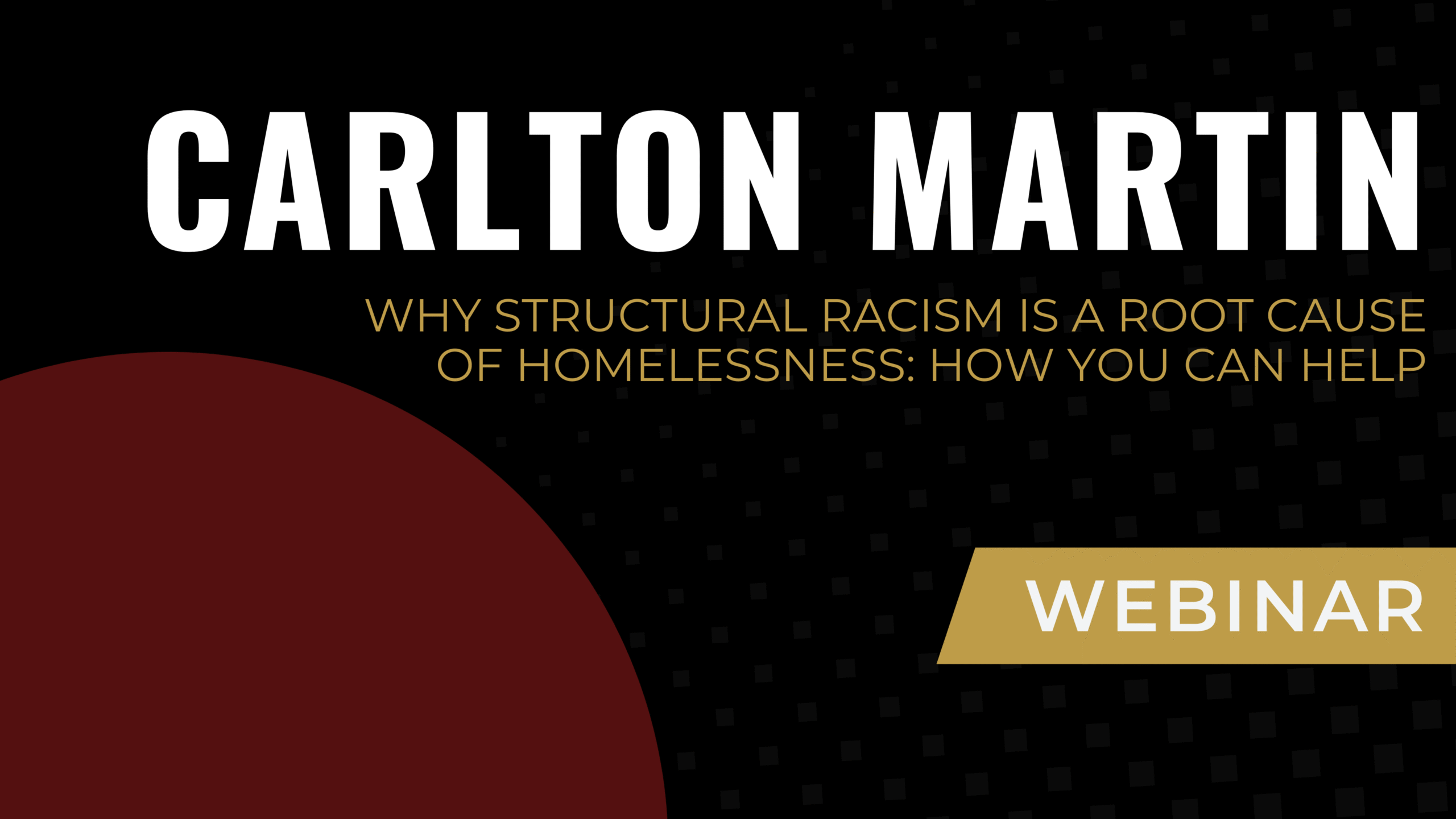 Why Structural Racism is a Root Cause of Homelessness: How You Can Help