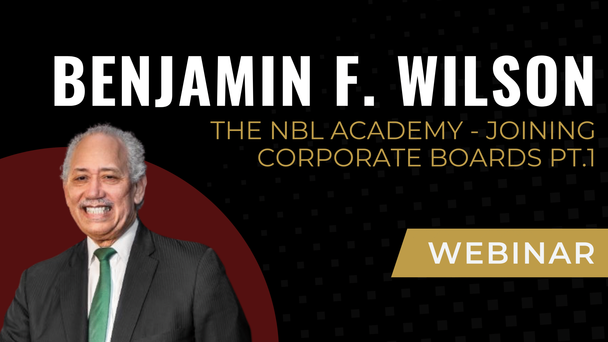 The NBL Academy - Joining Corporate Boards Pt.1